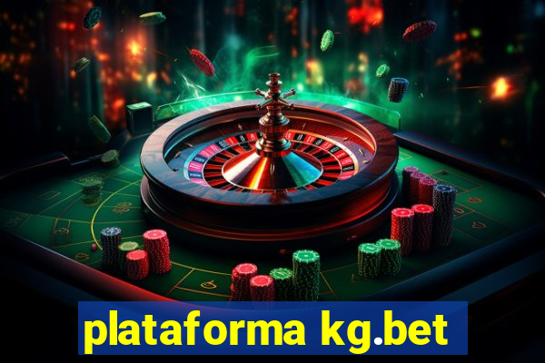 plataforma kg.bet